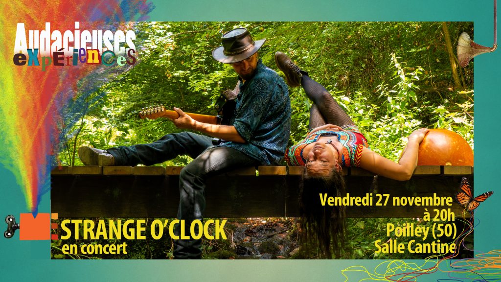 Concert Strange O'Clock au Festival les Audacieuses Expériences à Poilley