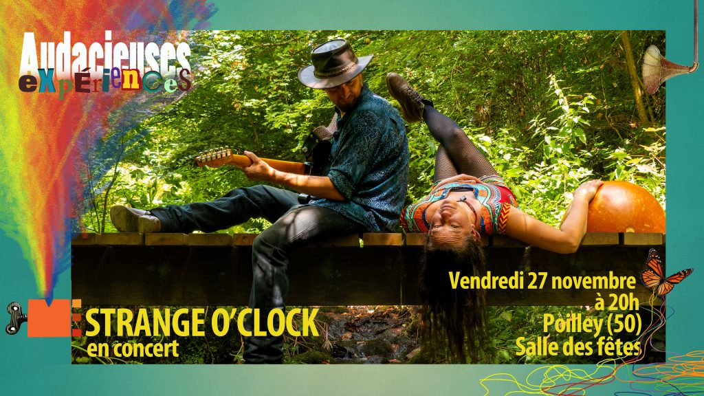 Concert Strange O'Clock au Festival les Audacieuses Expériences à Poilley